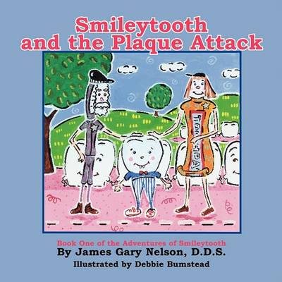 Book cover for Smileytooth and the Plaque Attack