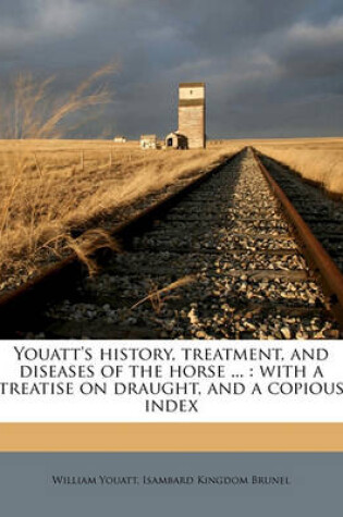 Cover of Youatt's History, Treatment, and Diseases of the Horse ...