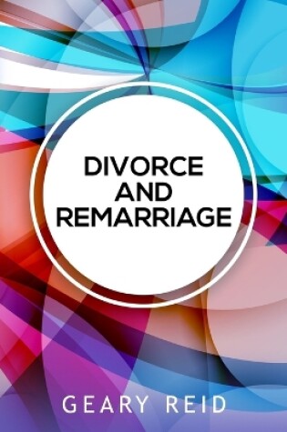 Cover of Divorce and Remarriage