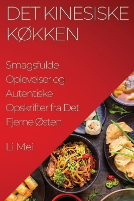 Book cover for Det Kinesiske Køkken