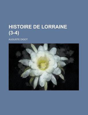 Book cover for Histoire de Lorraine (3-4)