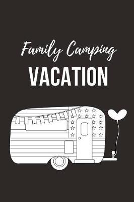 Book cover for Family Camping Vacation