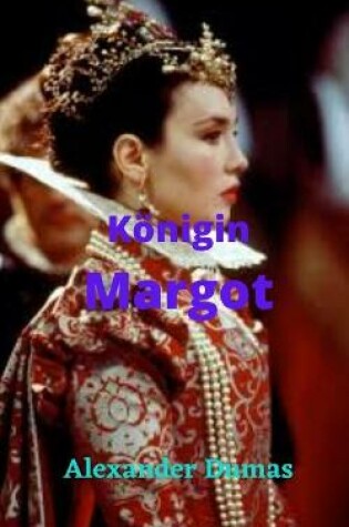 Cover of Koenigin Margot