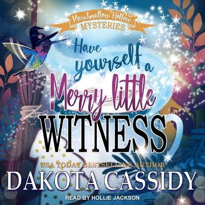 Book cover for Have Yourself a Merry Little Witness