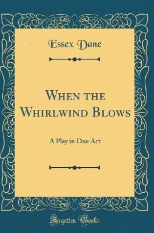 Cover of When the Whirlwind Blows