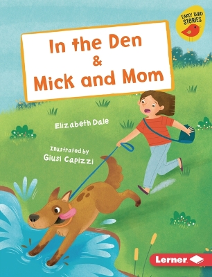 Book cover for In the Den & Mick and Mom