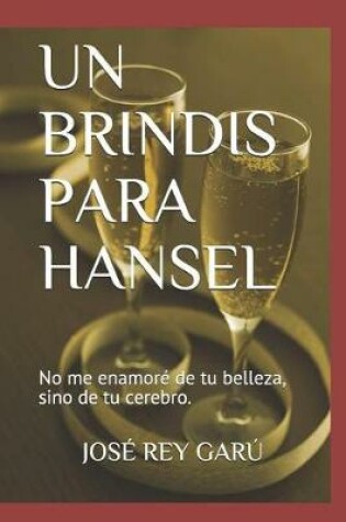 Cover of Un Brindis Para Hansel