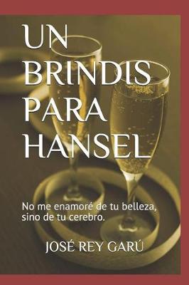 Book cover for Un Brindis Para Hansel