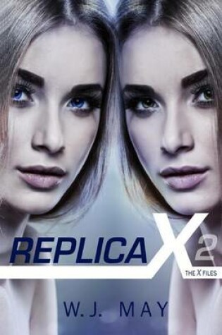 Cover of Replica X