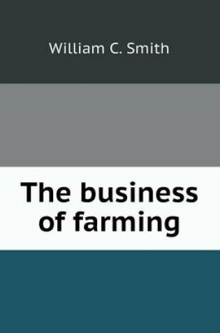Cover of The Business of Farming