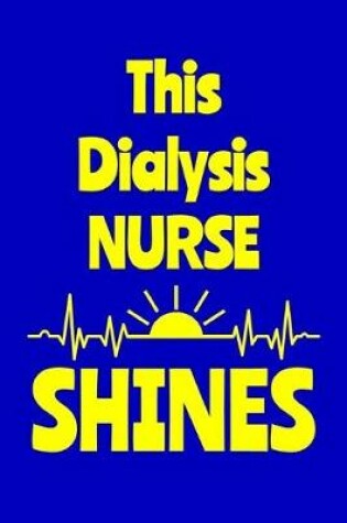 Cover of This Dialysis Nurse Shines