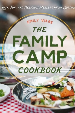 Cover of The Family Camp Cookbook