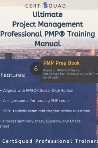 Cover of Ultimate Project Management Professional PMP(R) Training Manual