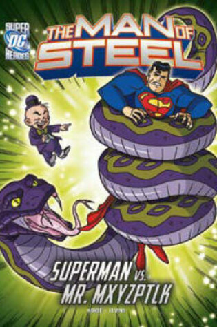 Cover of Man of Steel: Superman vs. Mr. Mxyzptlk