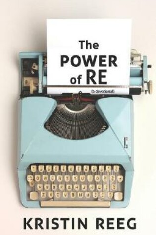 Cover of The Power of Re