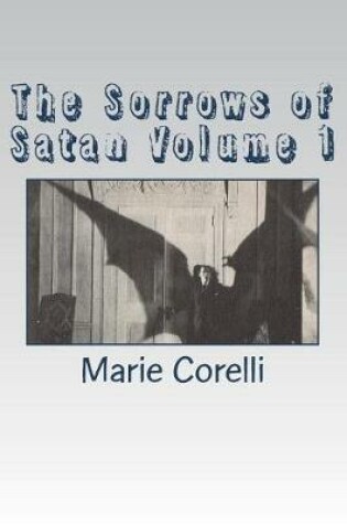 Cover of The Sorrows of Satan Volume 1