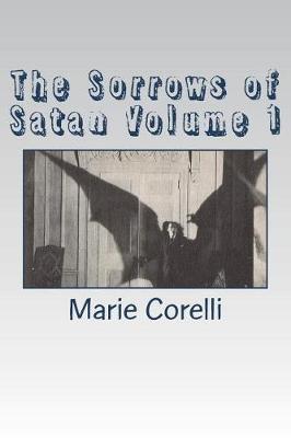 Book cover for The Sorrows of Satan Volume 1
