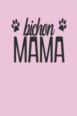 Cover of Bichon Mama