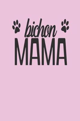 Book cover for Bichon Mama