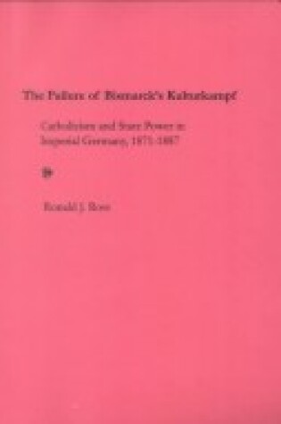 Cover of Failure of Bismarks Kulturkampf