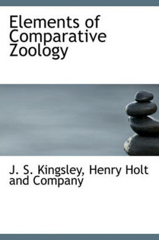 Cover of Elements of Comparative Zoology