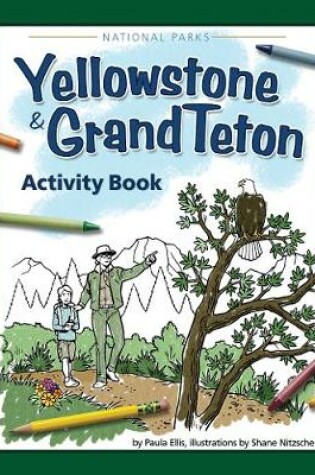 Cover of Yellowstone & Grand Teton Activity Book