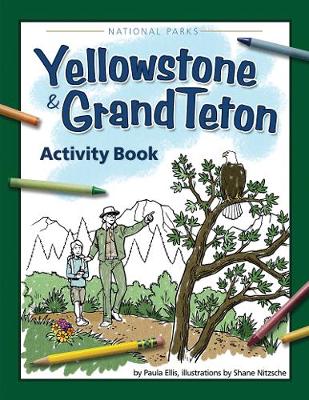 Book cover for Yellowstone & Grand Teton Activity Book