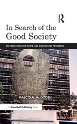 Book cover for In Search of the Good Society