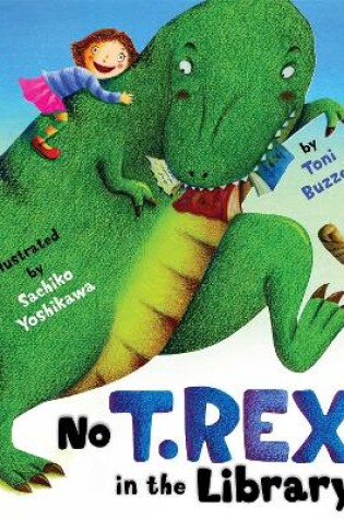 Cover of No T. Rex in the Library