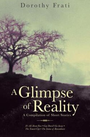 Cover of A Glimpse of Reality
