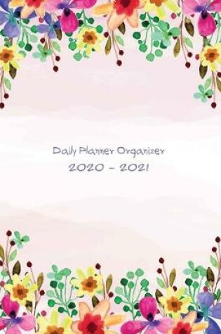Cover of Daily Planner Organizer 2020-2021