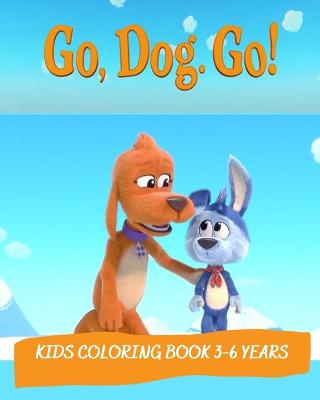 Book cover for Go, Go. Dog !