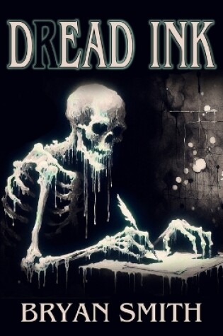 Cover of Dread Ink