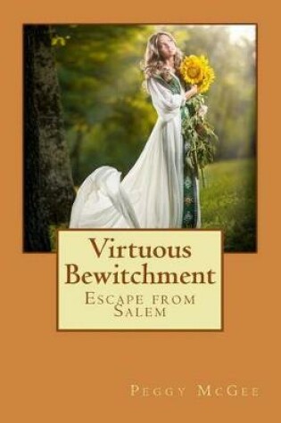 Cover of Virtuous Bewitchment