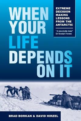 Book cover for When Your Life Depends on It