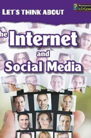 Cover of Lets Think About the Internet and Social Media (Lets Think About)