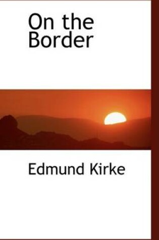 Cover of On the Border