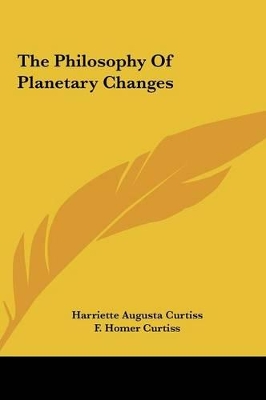 Book cover for The Philosophy of Planetary Changes