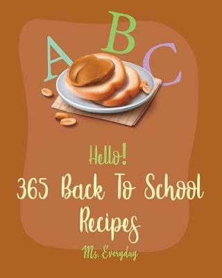 Book cover for Hello! 365 Back To School Recipes