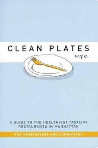Cover of Clean Plates N.Y.C.