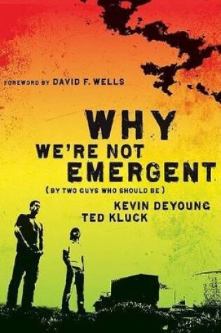 Cover of Why We're Not Emergent