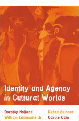 Book cover for Identity and Agency in Cultural Worlds