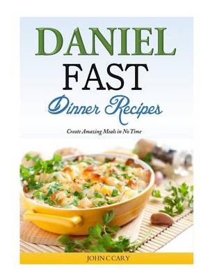 Book cover for Daniel Fast Dinner Recipes