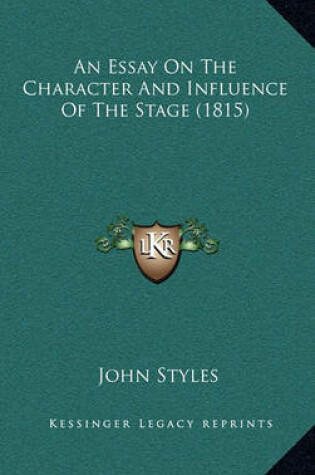 Cover of An Essay on the Character and Influence of the Stage (1815)
