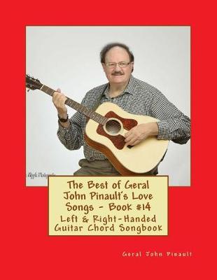 Cover of The Best of Geral John Pinault's Love Songs - Book #14