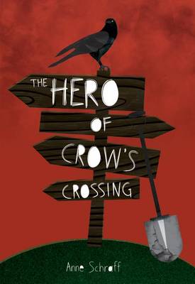 Book cover for The Hero of Crow's Crossing