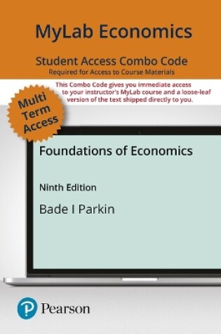 Cover of Mylab Economics with Pearson Etext -- Combo Access Card -- For Foundations of Economics