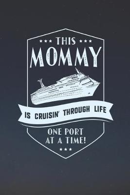 Book cover for This Mommy Is Cruisin' Through Life