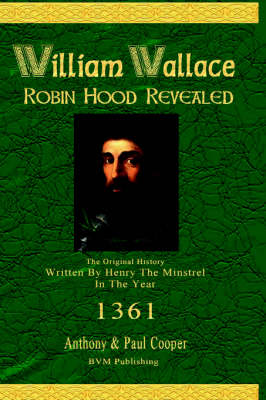 Book cover for William Wallace Robin Hood Revealed