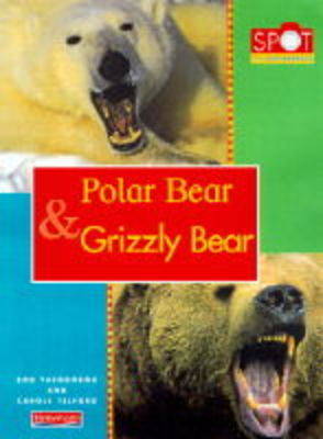 Book cover for Spot the Difference: Polar Bear and Grizzly Bear       (Paperback)